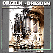 Orgeln in Dresden